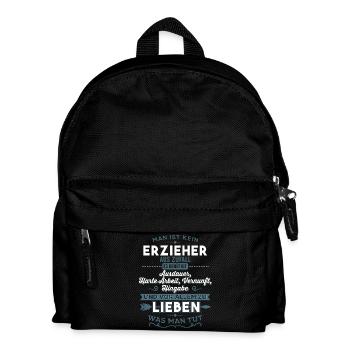 Lieben was man tut - Erzieher - Kinder Rucksack - Schwarz - Vorne