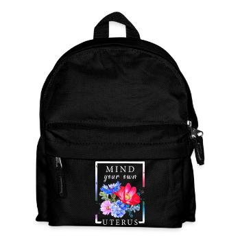 Mind your own uterus - Kids' Backpack - black - Front