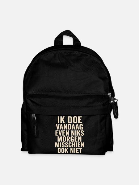 Nothing today, maybe tomorrow - Kids' Backpack - black