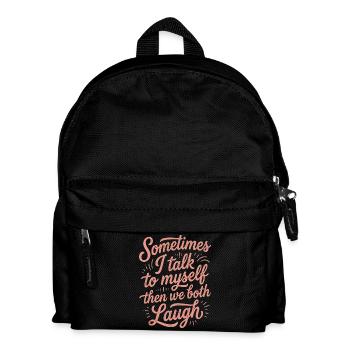 Parfois, je me parle à moi-même puis je ris - Sac à dos Enfant - noir - Devant