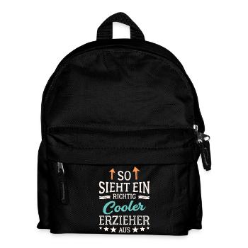 So sieht ein richtig cooler Erzieher aus Pädagoge - Kinder Rucksack - Schwarz - Vorne