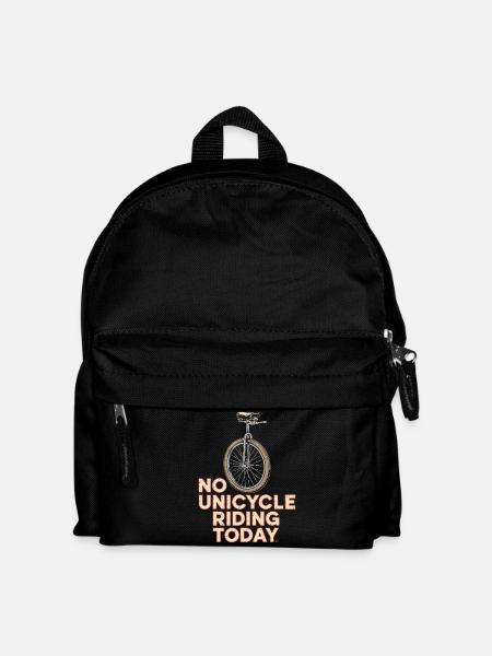 No Unicycle Riding Today Einrad Spruch Humor - Kinder Rucksack - Schwarz