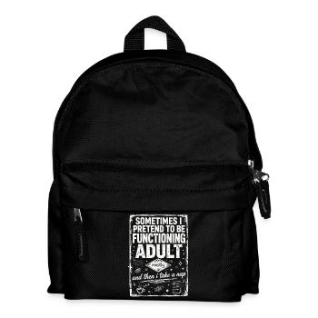 Pretending to Be a Functioning Adult - Kinder Rucksack - Schwarz - Vorne