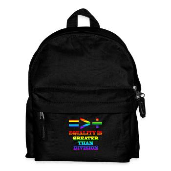 Equality Is Greater Than Divison Gay Pride LGBTQ+ - Kids' Backpack - black - Front