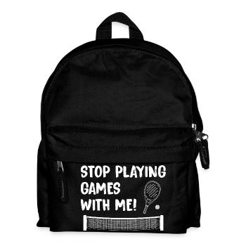 Padel_Funny_Stop_Playing_Games_With_Me - Kids' Backpack - black - Front