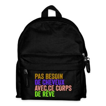 Keine Haare nötig für diesen Traumkörper - Kinder Rucksack - Schwarz - Vorne