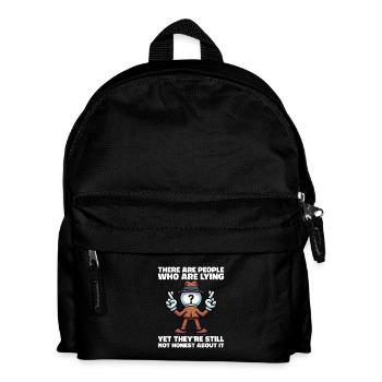 ES GIBT MENSCHEN, DIE LÜGEN, ABER NICHT EHRLICH DARÜBER SIND - Kinder Rucksack - Schwarz - Vorne