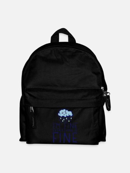 quote cloud i am fine everything sad depressed - Kids' Backpack - black