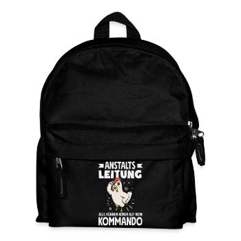 Anstaltsleitung – Alle Hühner gehorchen - Kinder Rucksack - Schwarz - Vorne