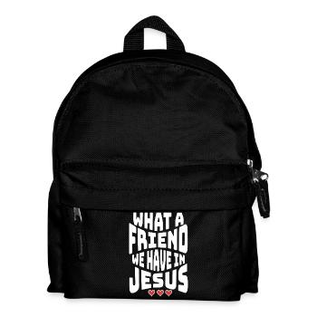 What A Friend We Have In Jesus Faith Hope - Kids' Backpack - black - Front