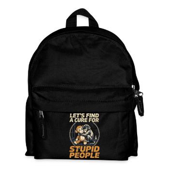 Lets find a cure for stupid people Monkey Punch - Kids' Backpack - black - Front