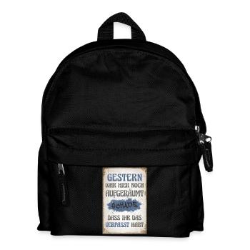 Gestern war hier noch aufgeräumt - Kinder Rucksack - Schwarz - Vorne