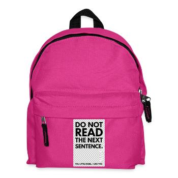 Rebelle Typo: Do Not Read The Next Sentence - Kids' Backpack - fuchsia - Front