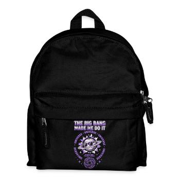 The Big Bang Made Me Do It - Kinder Rucksack - Schwarz - Vorne