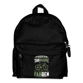 Ich brauche keine Therapie - Kinder Rucksack - Schwarz - Vorne