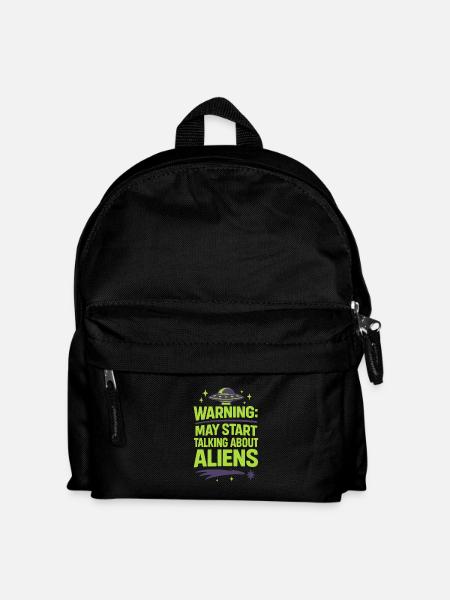 Warning: May Start Talking About Aliens - Kids' Backpack - black