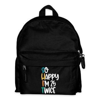 So Happy I'm 25 Twice - Kids' Backpack - black - Front