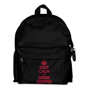 Keep Calm and Drink Coffee - Kinder Rucksack - Schwarz - Vorne