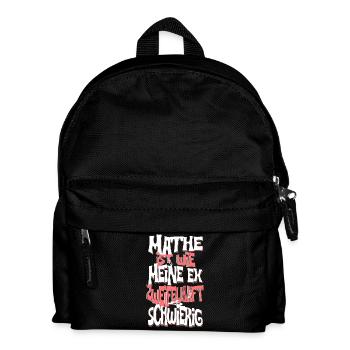 Mathe ist wie meine Ex Zweifelhaft Schwierig - Kinder Rucksack - Schwarz - Vorne