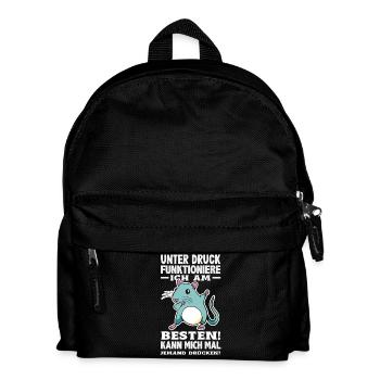 Unter Druck funktioniere ich am besten - Kinder Rucksack - Schwarz - Vorne