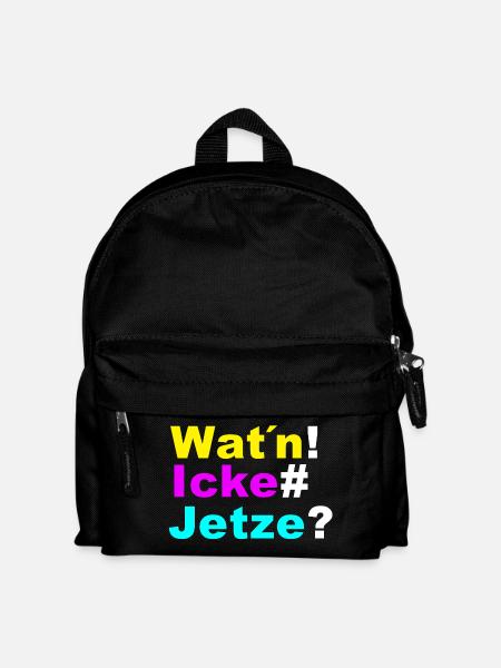 Wat´n icke jetze - Kinder Rucksack - Schwarz