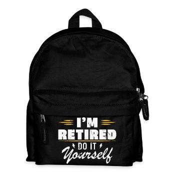 Je suis à la retraite, fais-le toi-même, offre de la retraite - Sac à dos Enfant - noir - Devant