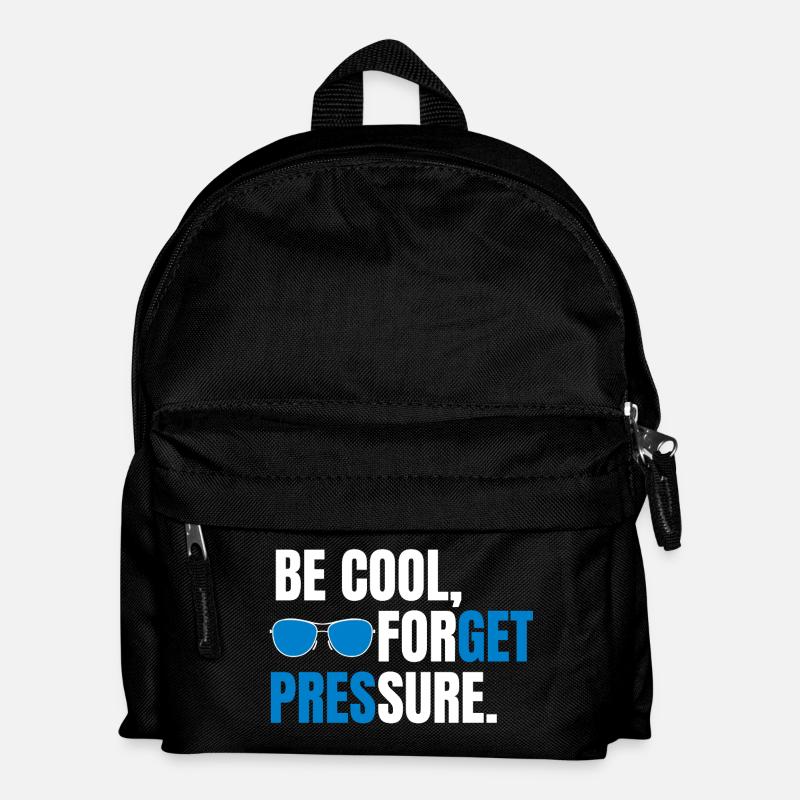 Be Cool Forget Pressure - Sac à dos Enfant - noir