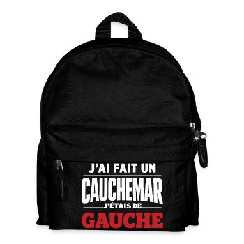 j'ai fais un cauchemar j'étais de gauche - Sac à dos Enfant - noir - Devant