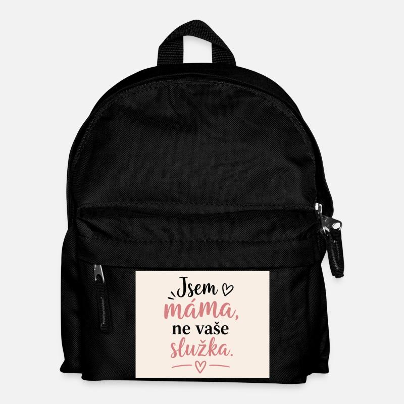 Ich bin Mama, nicht deine Putzfrau - Kinder Rucksack - Schwarz