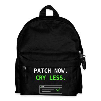 Patch Now Cry Less IT Security Update Humor Shirt! - Kinder Rucksack - Schwarz - Vorne