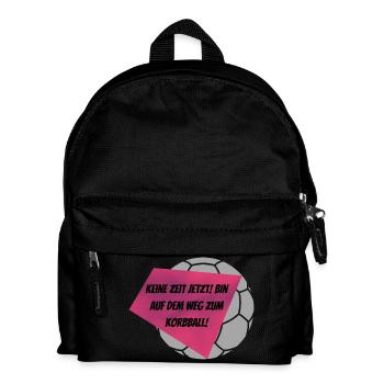 Keine Zeit jetzt! Bin auf dem Weg zum Korbball - Kinder Rucksack - Schwarz - Vorne