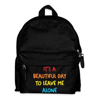 Schöner Tag Lass Mich Allein - Kinder Rucksack - Schwarz - Vorne