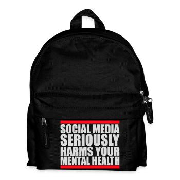 Social Media Seriously Harms Mental Health Spruch - Kinder Rucksack - Schwarz - Vorne