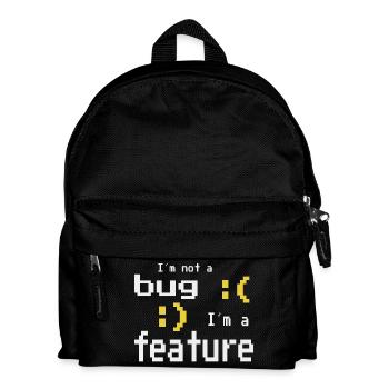 I'm not a bug - I'm a feature! - Kids' Backpack - black - Front