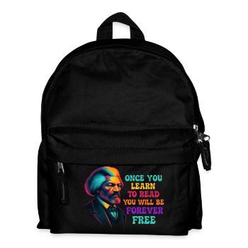 Une fois que tu auras appris à lire, tu seras libre - Sac à dos Enfant - noir - Devant