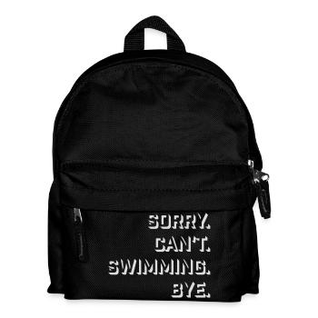 Sorry Can't Swimming Bye Swimmer Excuse Humor - Kids' Backpack - black - Front