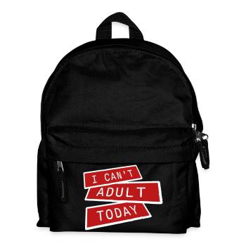 Je ne peux pas parler d’adulte aujourd’hui Drôle de Dicton-Adulte Logo - Sac à dos Enfant - noir - Devant