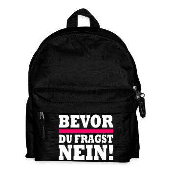bevor du fragst nein - Kinder Rucksack - Schwarz - Vorne