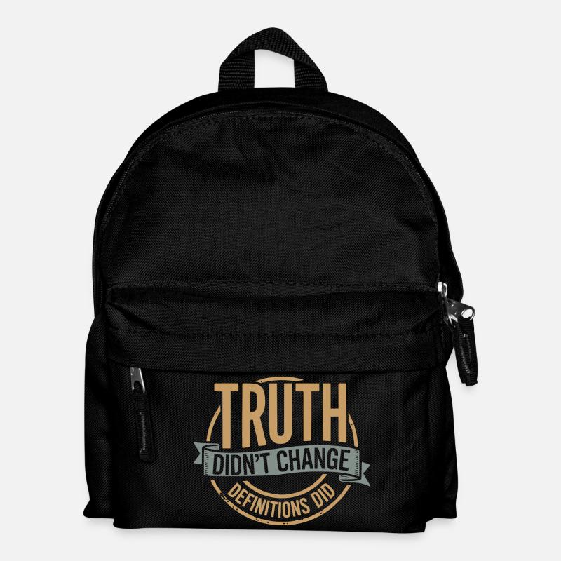 Truth Didn't Change Definitions Did | Bold - Kids' Backpack - black