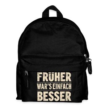 Retro Opa Geschenk: Früher war’s einfach besser - Kinder Rucksack - Schwarz - Vorne