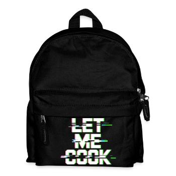 Let Me Cook Kochen Grillen Meme Grillmeister Koch - Kinder Rucksack - Schwarz - Vorne