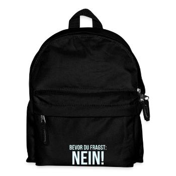 BEVOR DU FRAGST NEIN Sprüche Büro - Kinder Rucksack - Schwarz - Vorne