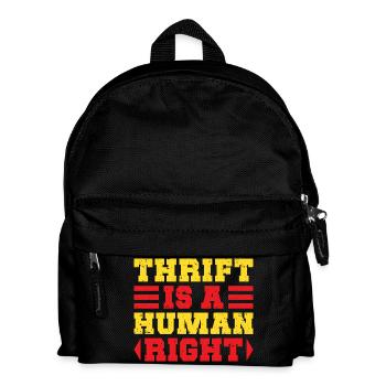 Thrift Shopper Is A Human Right Thrift Store - Kids' Backpack - black - Front
