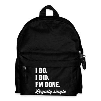 Legally Single: I Did, I'm Done - Kids' Backpack - black - Front