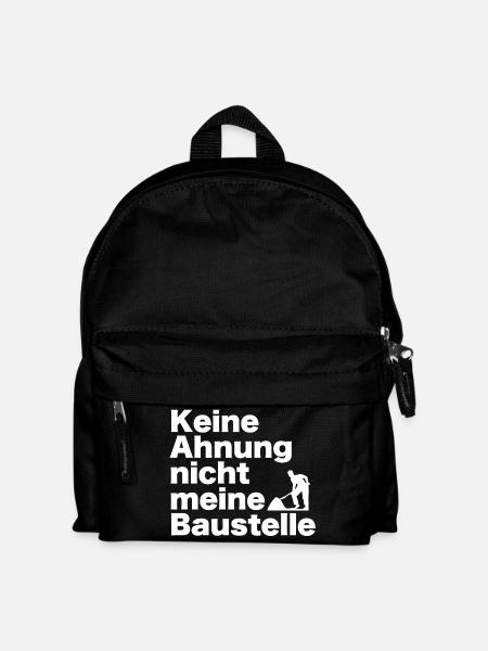Keine Ahnung — Nicht meine Baustelle - Kinder Rucksack - Schwarz