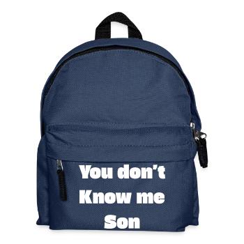 You don’t know me son - Kids' Backpack - navy - Front