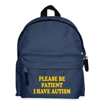 please be patient i have autism - Kids' Backpack - navy - Front