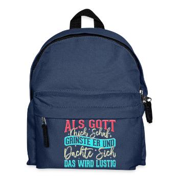 Als Gott mich schuf grinste er - das wird lustig - Kinder Rucksack - Navy - Vorne