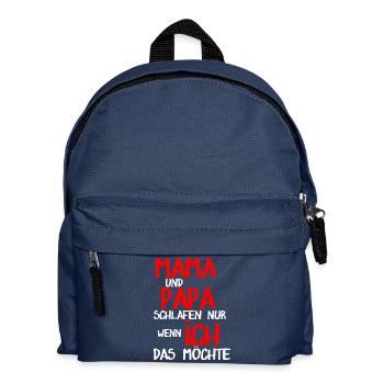 Mama und Papa schlafen nur wenn ich das möchte - Kinder Rucksack - Navy - Vorne