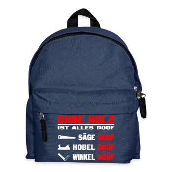 Holz doof Tischler - Kinder Rucksack - Navy - Vorne